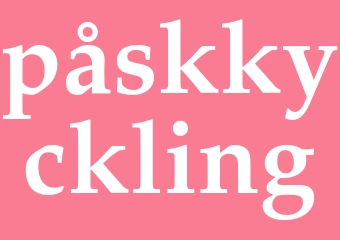 Synonym påskkyckling
