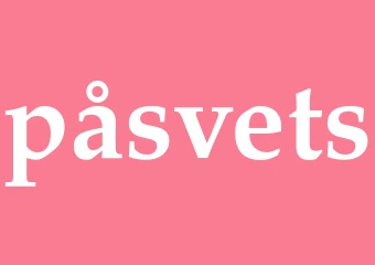 Synonym påsvets