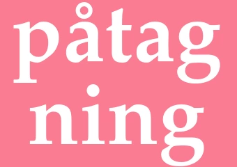 Synonym påtagning