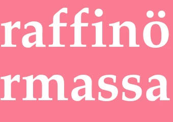 Synonym raffinörmassa