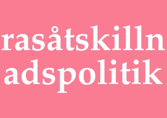 Synonym rasåtskillnadspolitik