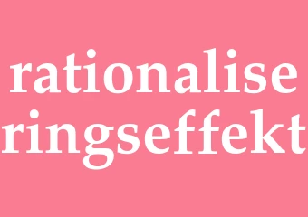 Synonym rationaliseringseffekt