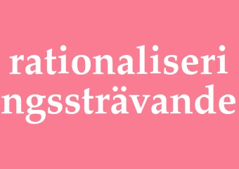 Synonym rationaliseringssträvande
