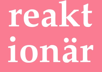 Synonym reaktionär