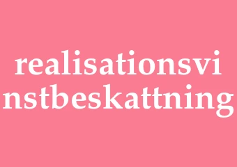 Synonym realisationsvinstbeskattning