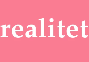 Synonym realitet