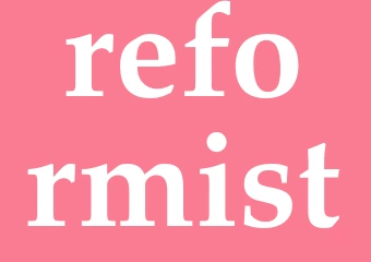 Synonym reformist
