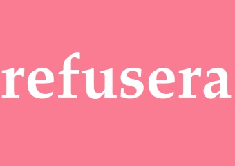 Synonym refusera