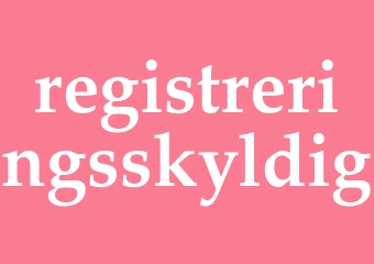 Synonym registreringsskyldig