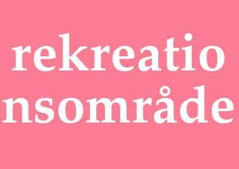 Synonym rekreationsområde