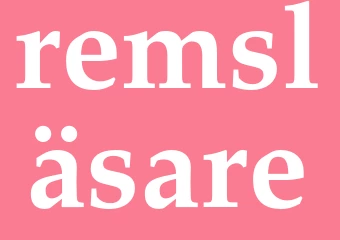 Synonym remsläsare