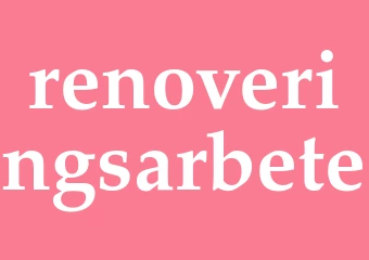 Synonym renoveringsarbete