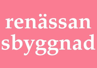Synonym renässansbyggnad