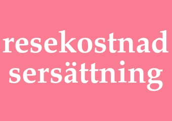 Synonym resekostnadsersättning