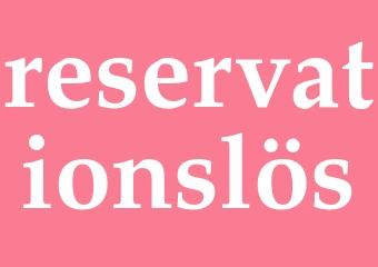Synonym reservationslös