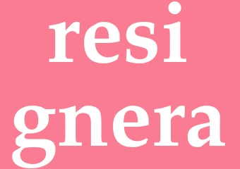 Synonym resignera