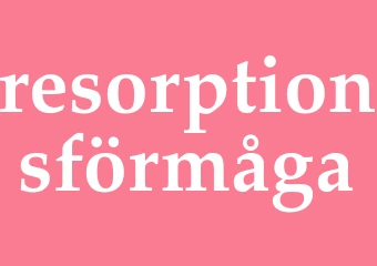 Synonym resorptionsförmåga
