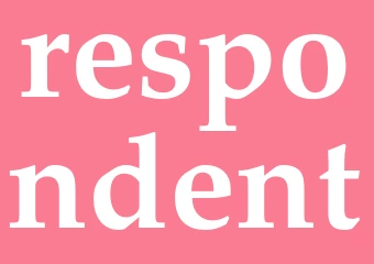 Synonym respondent