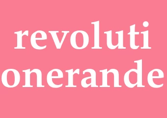 Synonym revolutionerande