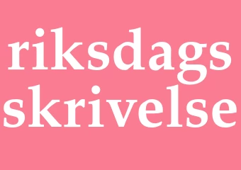 Synonym riksdagsskrivelse