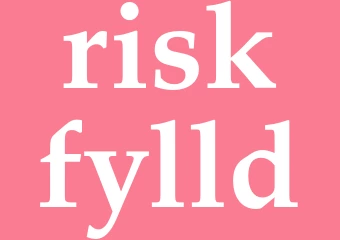 Synonym riskfylld