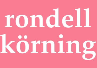 Synonym rondellkörning
