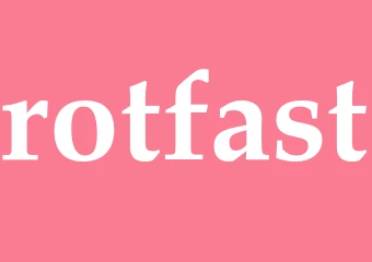 Synonym rotfast
