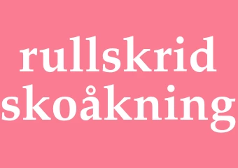 Synonym rullskridskoåkning
