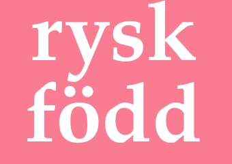 Synonym ryskfödd