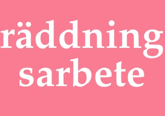 Synonym räddningsarbete