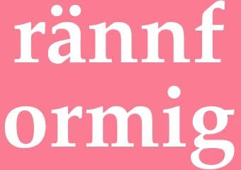Synonym rännformig