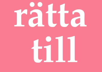 Synonym rätta till