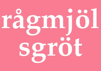 Synonym rågmjölsgröt