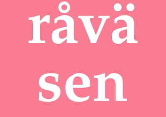 Synonym råväsen