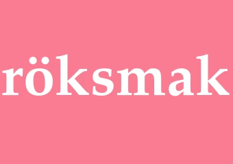 Synonym röksmak