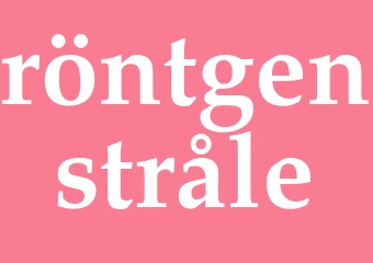 Synonym röntgenstråle