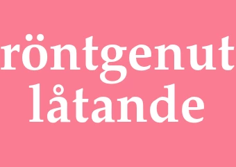 Synonym röntgenutlåtande