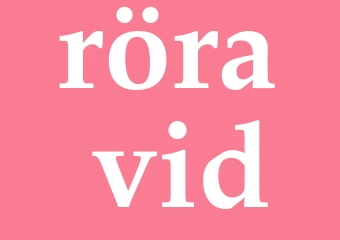 Synonym röra vid