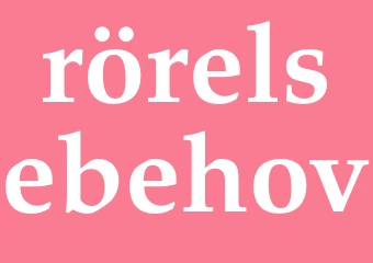 Synonym rörelsebehov
