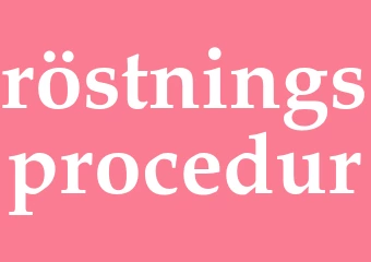 Synonym röstningsprocedur