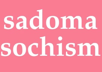 Synonym sadomasochism