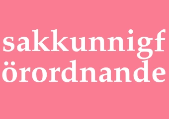 Synonym sakkunnigförordnande