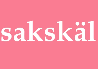 Synonym sakskäl