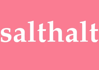 Synonym salthalt