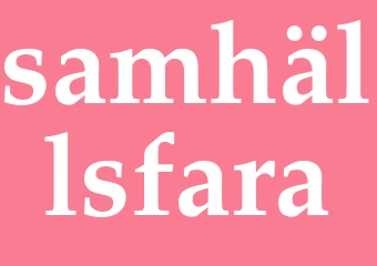Synonym samhällsfara