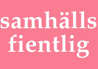Synonym samhällsfientlig