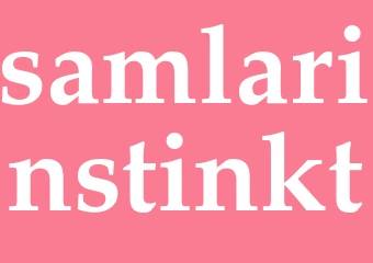 Synonym samlarinstinkt
