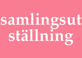 Synonym samlingsutställning