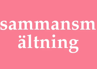 Synonym sammansmältning