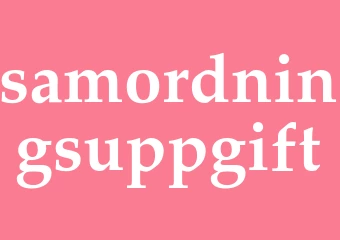 Synonym samordningsuppgift